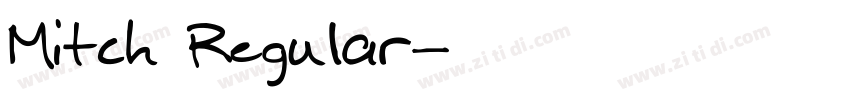 Mitch Regular字体转换 Mitch Regular字体转换